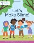 Let's Make Slime! - Book