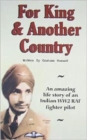 For King and Another Country : An Amazing Life Story of an Indian WW2 RAF Fighter Pilot - Book