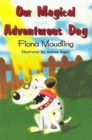 Our Magical Adventurous Dog - Book