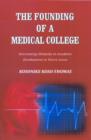 The Founding of a Medical College : Overcoming Obstacles to Academic Development in Sierra Leone - Book