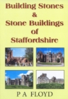 Building Stones and Stone Buildings of Staffordshire - Book