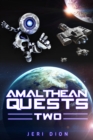 Amalthean Quests Two - eBook