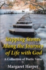 Stepping Stones Along the Journey of Life With God - eBook