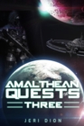 Amalthean Quests Three - eBook