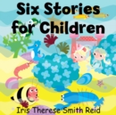 Six Stories for Children - Book