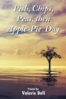Fish, Chips, Peas, Then Apple-pie Day - eBook