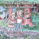 Olivia and Amber's Unexpected Adventures - Book