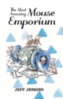 The Most Amazing Mouse Emporium - Book