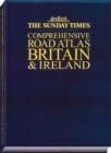 "Sunday Times" Comprehensive Road Atlas : Britain and Ireland - Book