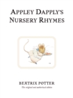 Appley Dapply's Nursery Rhymes : The original and authorized edition - Book