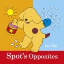 Spot's Opposites - Book