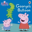Peppa Pig: George's Balloon - eBook