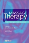 Massage Therapy : The Evidence for Practice - Book