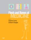 The Flesh and Bones of Medicine - Book