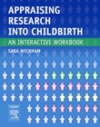 Appraising Research into Childbirth : An Interactive Workbook - eBook