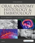 Oral Anatomy, Histology and Embryology - Book