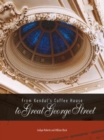 From Kendal's Coffee House to Great George Street - Book