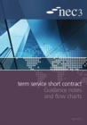 NEC3 Term Service Short Contract Guidance Notes and Flow Charts - Book