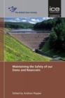 Maintaining the Safety of our Dams and Reservoirs - Book