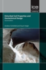 Disturbed Soil Properties and Geotechnical Design - Book
