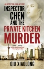 Inspector Chen and the Private Kitchen Murder - Book