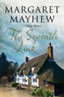 The Seventh Link : An English Village Cosy Featuring the Colonel - Book