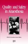 Quality & Safety In Anaesthesia - Book