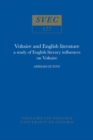 Voltaire and English Literature : a study of English literary influences on Voltaire - Book