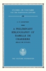 A preliminary bibliography of Isabelle de Charriere (Belle de Zuylen) - Book