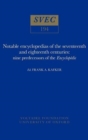 Notable encyclopedias of the seventeenth and eighteenth centuries : nine predecessors of the Encyclopedie - Book