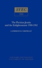 The Parisian Jesuits and the Enlightenment 1700-1762 - Book