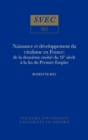 Naissance et developpement du vitalisme en France de la deuxieme moitie du XVIIIe siecle a la fin du Premier Empire - Book