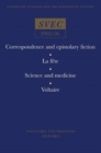 Correspondence and epistolary fiction; La fete; Science and Medicine; Voltaire - Book