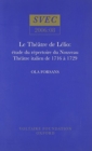 Le Theatre De Lelio : etude du repertoire du Nouveau theatre italien de 1716 a 1729 - Book