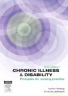 Chronic Illness and Disability : Principles for Nursing Practice - Book