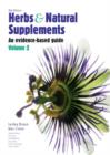 Herbs and Natural Supplements, Volume 2 : An Evidence-Based Guide - Book