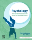 Psychology: An Introduction for Health Professionals - Book