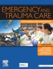 Emergency and Trauma Care for Nurses and Paramedics - Book