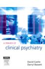 A Primer of Clinical Psychiatry - eBook