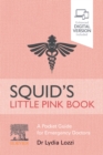 Squid's Little Pink e-Book : A Pocket Guide for Emergency Doctors - eBook