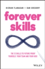 Forever Skills : The 12 Skills to Futureproof Yourself, Your Team and Your Kids - eBook