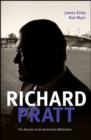Richard Pratt: One Out of the Box : The Secrets of an Australian Billionaire - James Kirby