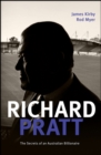 Richard Pratt: One Out of the Box : The Secrets of an Australian Billionaire - James Kirby