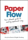 Paper Flow : Your Ultimate Guide to Making Paperwork Easy - eBook