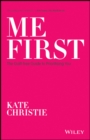 Me First : The Guilt-free Guide to Prioritising You - eBook