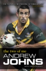Andrew Johns : The Two of Me - eBook
