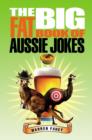 The Big Fat Book of Aussie Jokes - eBook