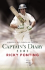 Captain's Diary 2008 : A Season of Tests, Turmoil and Twenty20 - eBook