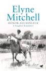 Elyne Mitchell : A Daughter Remembers - eBook