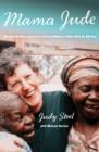 Mama Jude : An Australian Nurse's Extraordinary Other Life in Africa - eBook